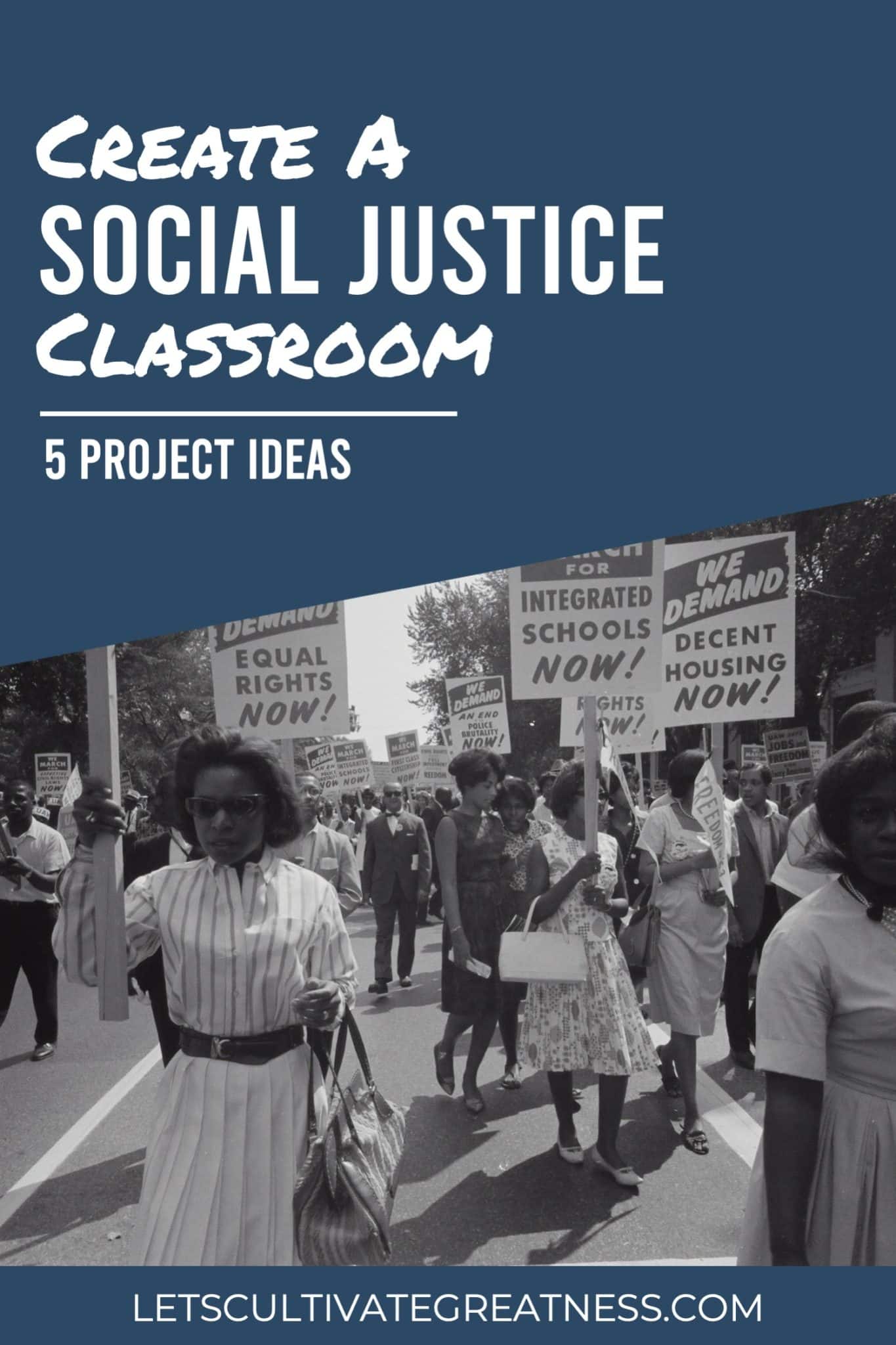 5 Social Justice Projects That Will Empower Your Students