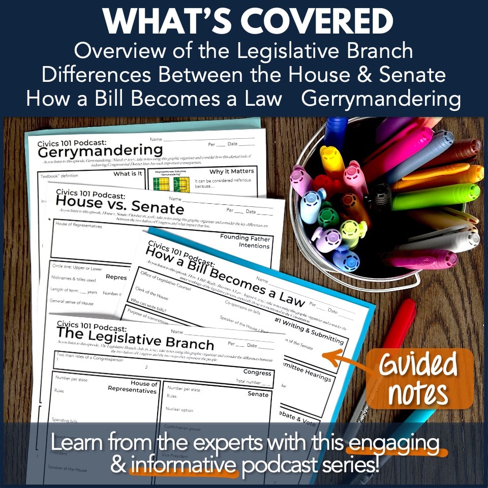 Legislative Branch Civics 101 Podcast Episode Guided Notes