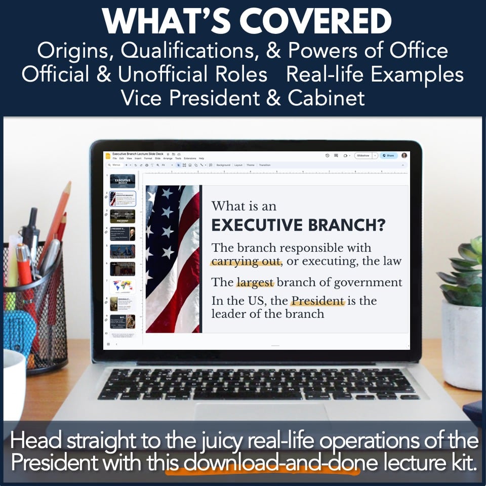 Executive Branch Lecture & Notes Kit