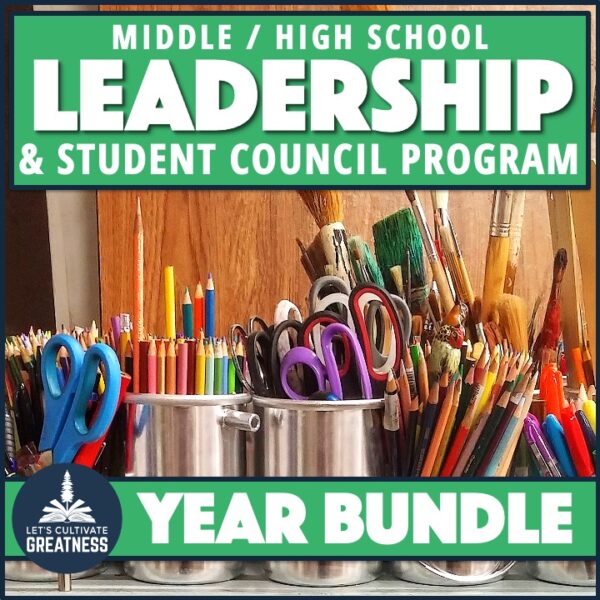 Student Council and Leadership Full Course Bundle for Middle and High School