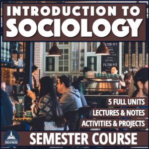 Introduction to Sociology Semester Course