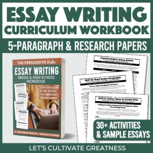The Persuasive Writer Essay Writing Workbook