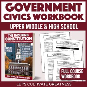 The Enduring Constitution US Government & Civics Workbook